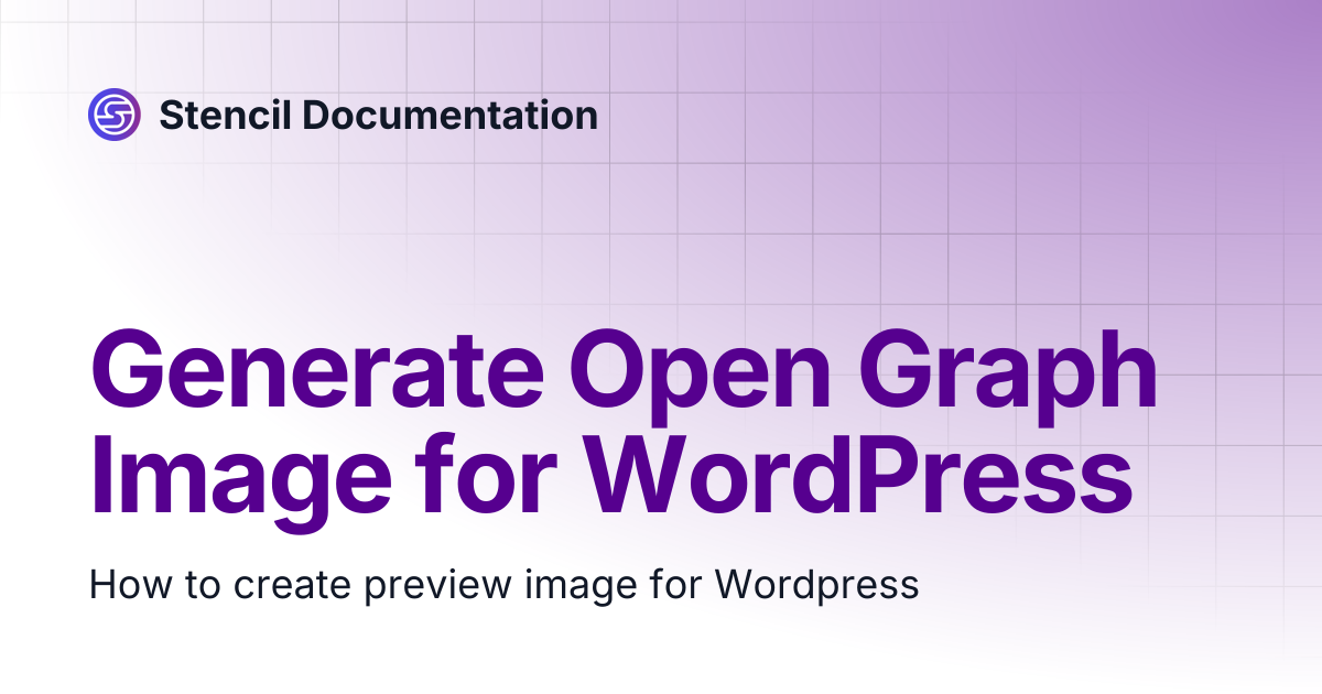 Generate Open Graph Image for WordPress | Stencil Documentation