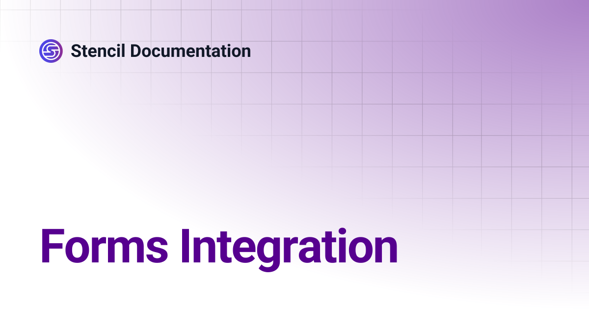 Forms Integration | Stencil Documentation